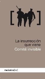 INSURRECCIÓN QUE VIENE, LA | 9788496614734 | COMITÉ INVISIBLE | Llibres.cat | Llibreria online en català | La Impossible Llibreters Barcelona