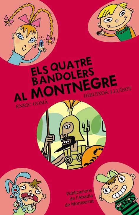 QUATRE BANDOLERS AL MONTNEGRE, ELS | 9788498831368 | GOMÀ I RIBAS, ENRIC | Llibres.cat | Llibreria online en català | La Impossible Llibreters Barcelona