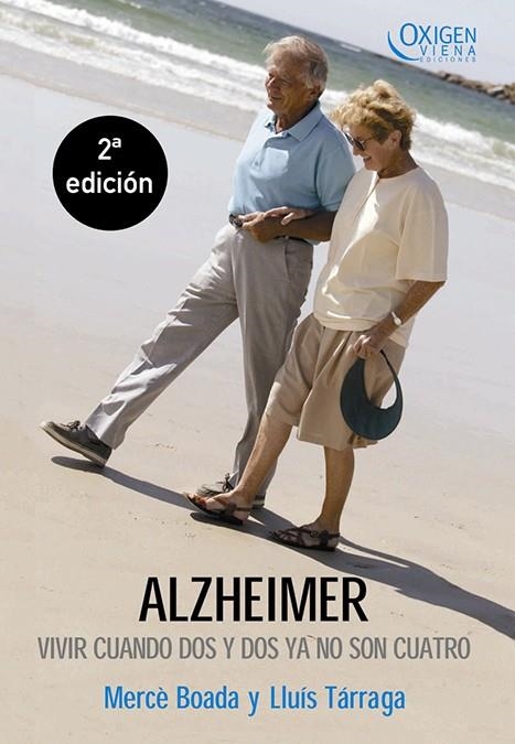 ALZHEIMER: VIVIR CUANDO DOS Y DOS YA NO SON CUATRO | 9788483304020 | BOADA, MERCE | Llibres.cat | Llibreria online en català | La Impossible Llibreters Barcelona