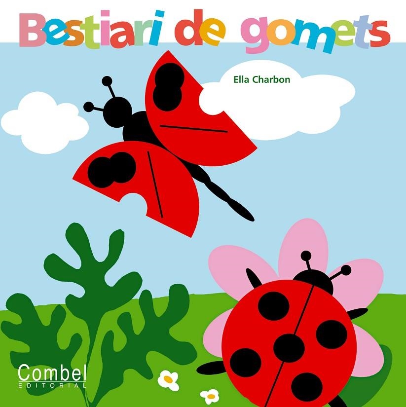 BESTIARI DE GOMETS | 9788498254686 | CHARBON, ELLA | Llibres.cat | Llibreria online en català | La Impossible Llibreters Barcelona