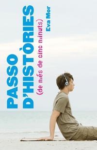 Passo d'històries (de més de cinc minuts) | 9788424632168 | Eva Mor | Llibres.cat | Llibreria online en català | La Impossible Llibreters Barcelona