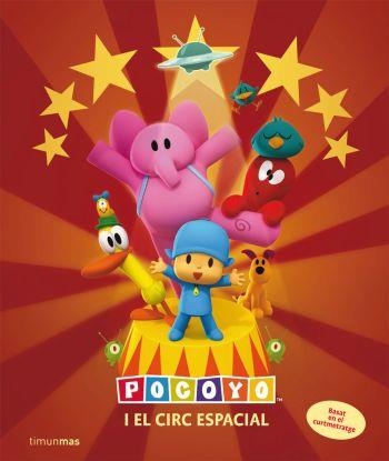 POCOYO I EL CIRC ESPACIAL | 9788492790326 | Zinkia | Llibres.cat | Llibreria online en català | La Impossible Llibreters Barcelona