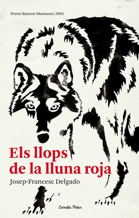 Els llops de la lluna roja | 9788492671571 | Delgado, Josep-Francesc  | Llibres.cat | Llibreria online en català | La Impossible Llibreters Barcelona