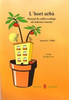 HORT URBA, L' | 9788476285701 | VALLES, JOSEP MARIA | Llibres.cat | Llibreria online en català | La Impossible Llibreters Barcelona