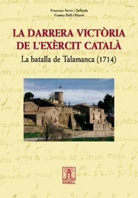 La darrera victòria de l'exèrcit català  | 9788495695994 | Serra i Sellarés, Francesc ; Erill i Pinyot, Gustau | Llibres.cat | Llibreria online en català | La Impossible Llibreters Barcelona