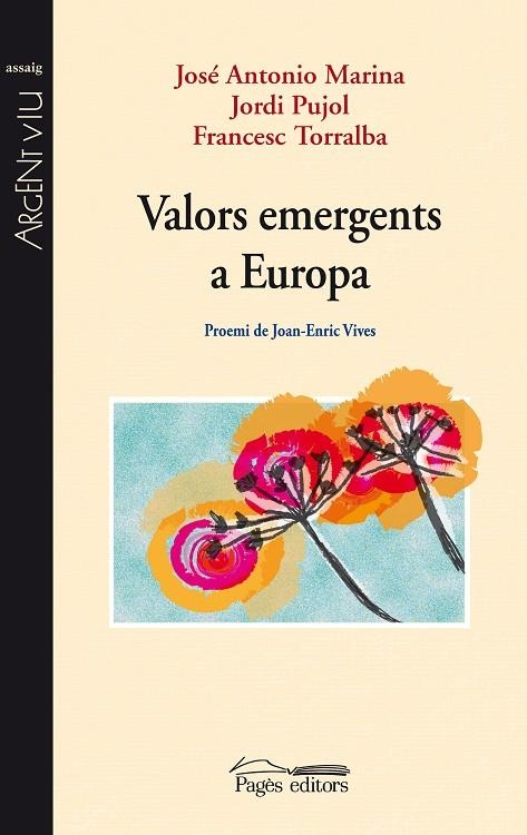 VALORS EMERGENTS A EUROPA | 9788497797771 | MARINA, JOSÉ ANTONIO/PUJOL, JORDI/TORRALBA, FRANCE | Llibres.cat | Llibreria online en català | La Impossible Llibreters Barcelona