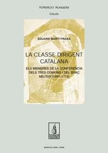 La classe dirigent catalana | 9788497797610 | Martí Fraga, Eduard | Llibres.cat | Llibreria online en català | La Impossible Llibreters Barcelona