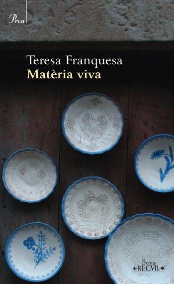 Matèria viva | 9788484375333 | Franquesa, Teresa | Llibres.cat | Llibreria online en català | La Impossible Llibreters Barcelona