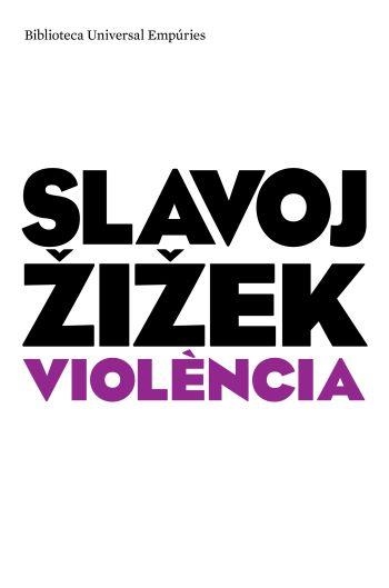 Violència | 9788497873901 | Zizek, Slavoj | Llibres.cat | Llibreria online en català | La Impossible Llibreters Barcelona