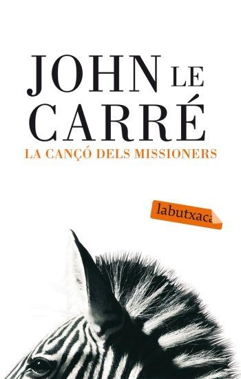 La cançó dels missioners | 9788496863637 | Le Carre, John | Llibres.cat | Llibreria online en català | La Impossible Llibreters Barcelona