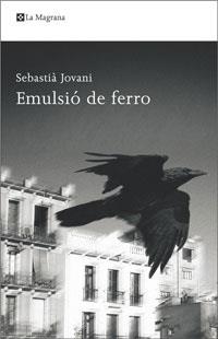 Emulsió de ferro | 9788498674156 | Jovani, Sebastià | Llibres.cat | Llibreria online en català | La Impossible Llibreters Barcelona