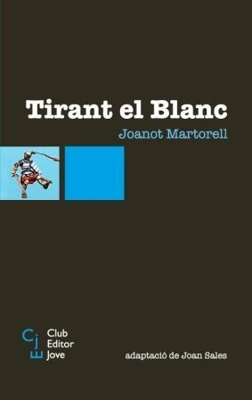 Tirant el Blanc | 9788473291347 | Martorell, Joanot | Llibres.cat | Llibreria online en català | La Impossible Llibreters Barcelona