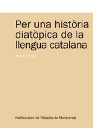 Per una història diatòpica de la llengua catalana | 9788498830828 | Veny i Clar, Joan | Llibres.cat | Llibreria online en català | La Impossible Llibreters Barcelona