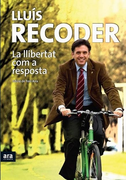 La llibertat com a resposta | 9788492552160 | Recoder, Lluís | Llibres.cat | Llibreria online en català | La Impossible Llibreters Barcelona