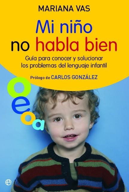 MI NIÑO NO HABLA BIEN | 9788497348034 | VAS ANTUNEZ, MARIANA | Llibres.cat | Llibreria online en català | La Impossible Llibreters Barcelona