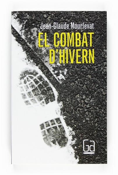 COMBAT D'HIVERN, EL | 9788466123334 | MOURLEVAT, JEAN-CLAUDE | Llibres.cat | Llibreria online en català | La Impossible Llibreters Barcelona