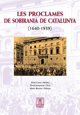 _Les Proclames de Sobirania de Catalunya (1640-1939) | 9788495695963 | Cases, Adria/Junqueras, Oriol/Botran, Albert | Llibres.cat | Llibreria online en català | La Impossible Llibreters Barcelona