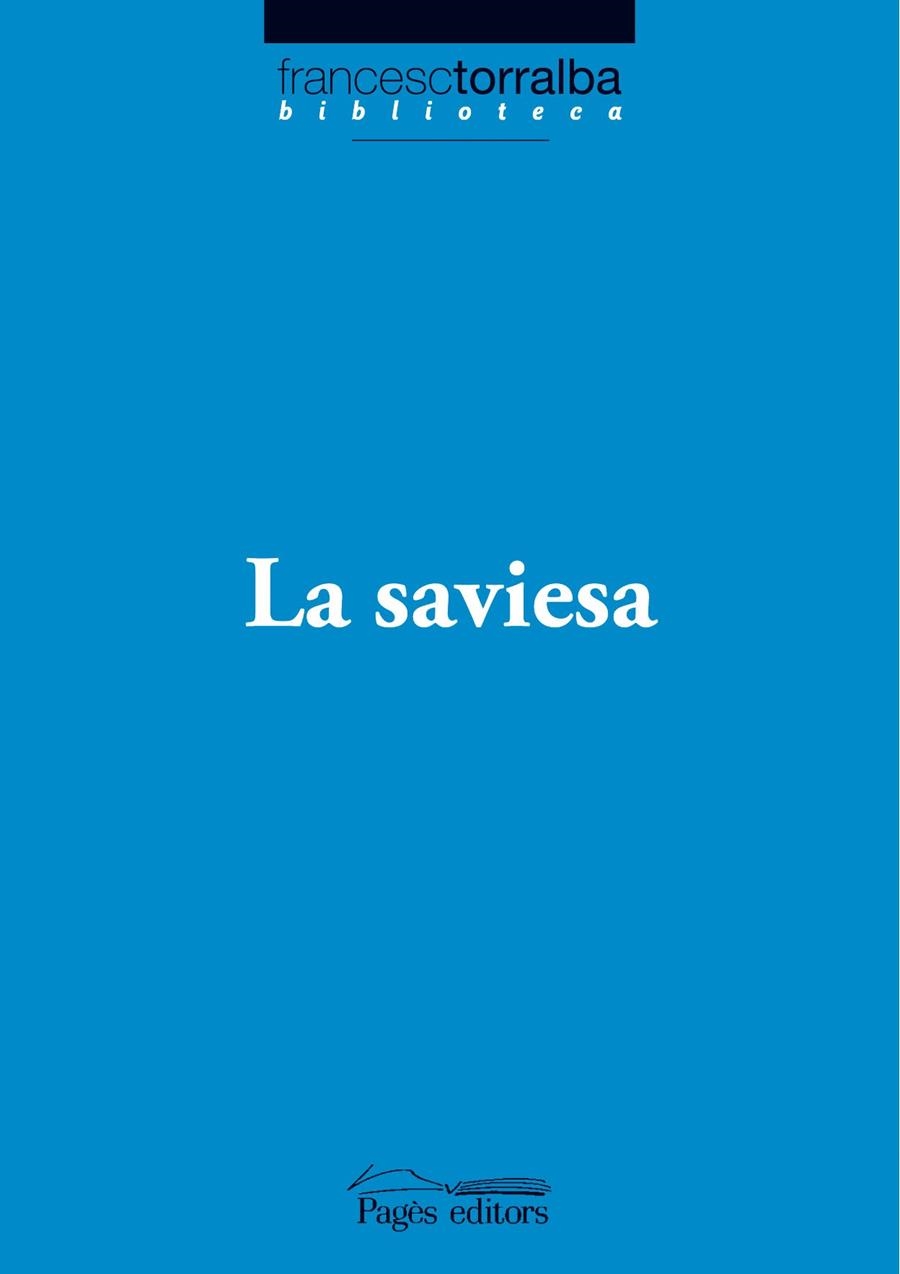 La saviesa | 9788497797252 | Torralba Rosselló, Francesc | Llibres.cat | Llibreria online en català | La Impossible Llibreters Barcelona