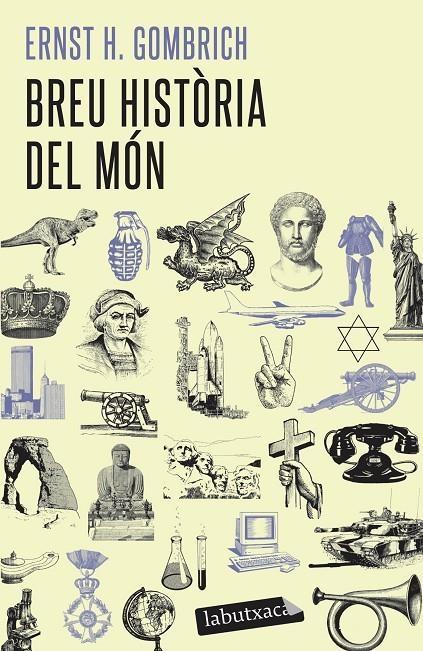 Breu història del món | 9788492549498 | Gombrich, Ernst Hans | Llibres.cat | Llibreria online en català | La Impossible Llibreters Barcelona