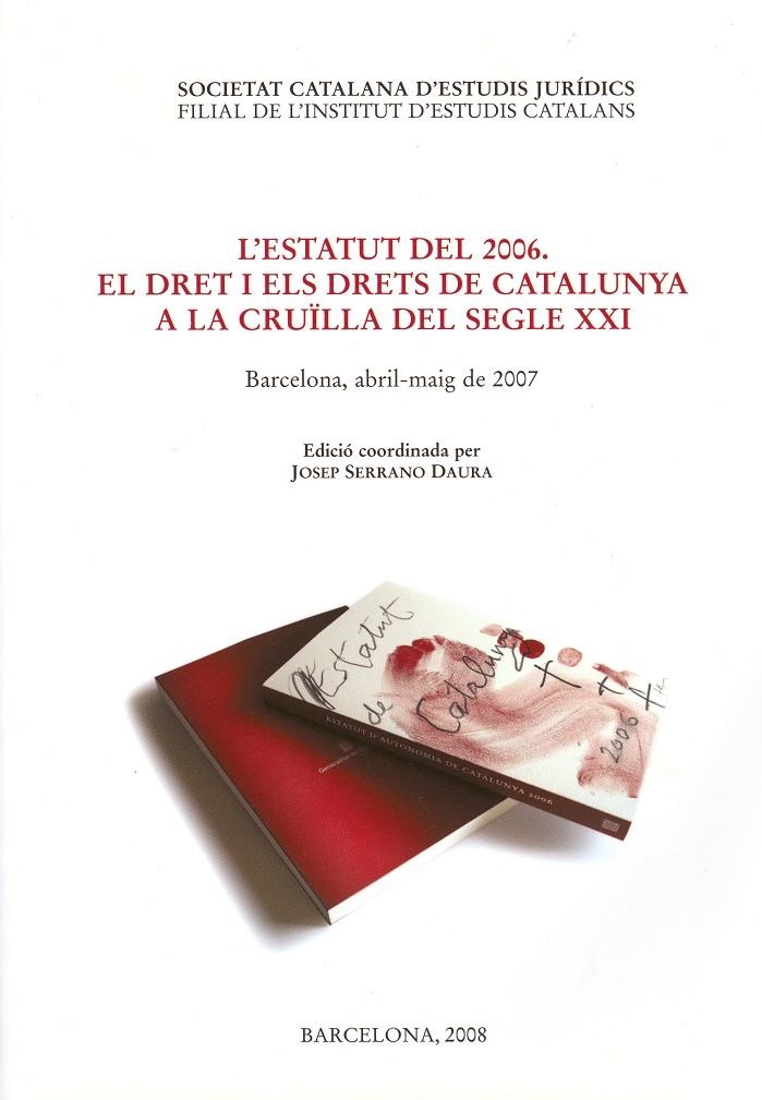 ESTATUT DEL 2006, L' - EL DRET | 9788492583089 | SERRANO DAURADA, JOSEP | Llibres.cat | Llibreria online en català | La Impossible Llibreters Barcelona