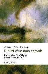 El surf d'un món convuls | 9788489751446 | Sala i Pujolràs, Joaquim | Llibres.cat | Llibreria online en català | La Impossible Llibreters Barcelona