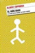 MON GROC, EL | 9788483469088 | ESPINOSA PUIG, ALBERT | Llibres.cat | Llibreria online en català | La Impossible Llibreters Barcelona