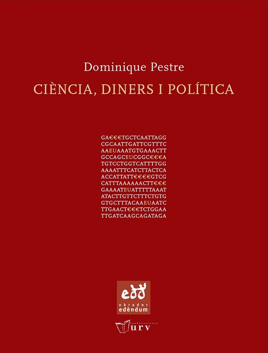 CIÈNCIA, DINERS I POLÍTICA | 9788493660932 | PRESTE, DOMINIQUE | Llibres.cat | Llibreria online en català | La Impossible Llibreters Barcelona