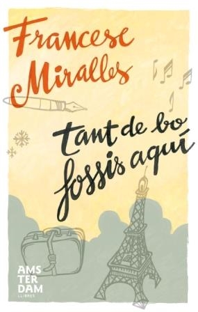 Tant de bo fossis aqui | 9788493687915 | Miralles, Francesc | Llibres.cat | Llibreria online en català | La Impossible Llibreters Barcelona