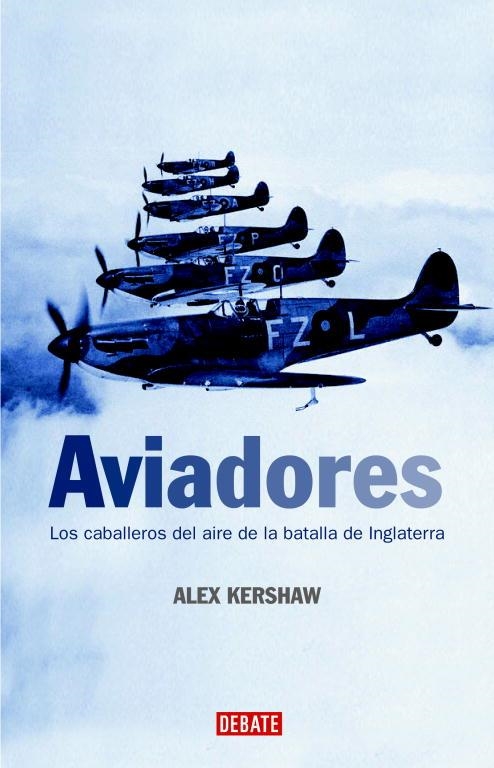 AVIADORES : LOS CABALLEROS DEL AIRE DE LA BATALLA DE INGLATE | 9788483067239 | KERSHAW, ALEX | Llibres.cat | Llibreria online en català | La Impossible Llibreters Barcelona