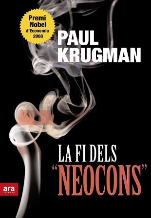 La fi dels neocons | 9788492552610 | Krugman, Paul | Llibres.cat | Llibreria online en català | La Impossible Llibreters Barcelona