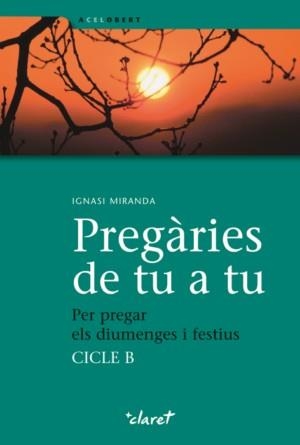 PREGARIES DE TU A TU | 9788498462227 | MIRANDA, IGNASI | Llibres.cat | Llibreria online en català | La Impossible Llibreters Barcelona