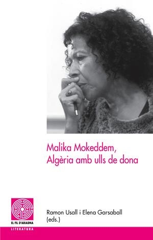 Malika Mokedde, Algèria amb ulls de dona. | 9788497797139 | Autors diversos | Llibres.cat | Llibreria online en català | La Impossible Llibreters Barcelona