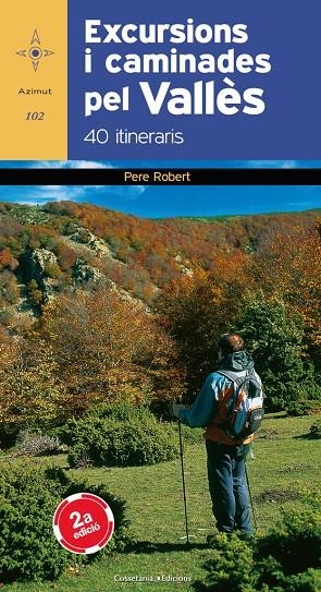 EXCURSIONS I CAMINADES PEL VALLES | 9788497914307 | ROBERT, PERE | Llibres.cat | Llibreria online en català | La Impossible Llibreters Barcelona