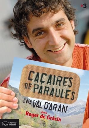 Caçaires de paraules ena Val D'Aran damb Roger de Gràcia | 9788497797214 | Diversos autors | Llibres.cat | Llibreria online en català | La Impossible Llibreters Barcelona