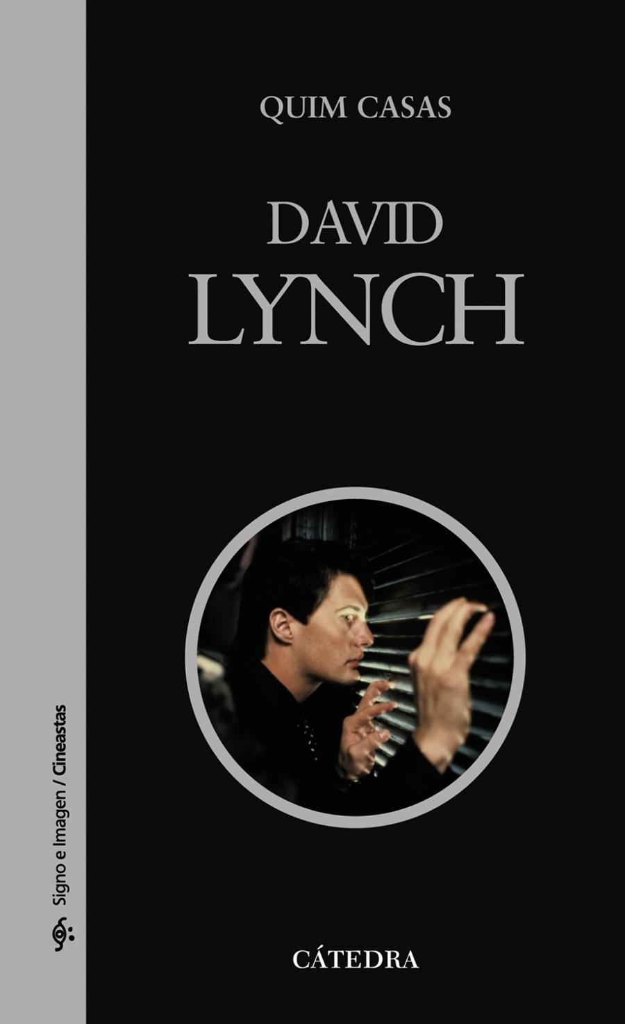 DAVID LYNCH | 9788437624112 | CASAS, QUIM | Llibres.cat | Llibreria online en català | La Impossible Llibreters Barcelona