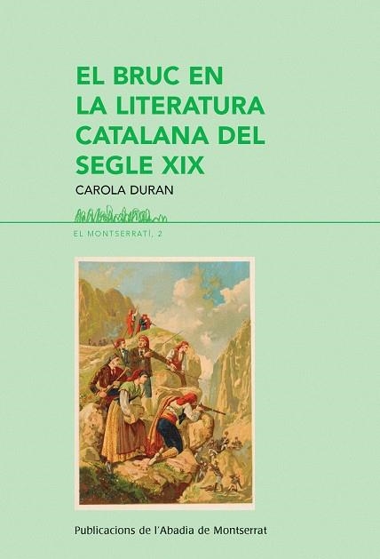 El Bruc en la literatura catalana del segle XIX | 9788498830712 | Duran, Carola | Llibres.cat | Llibreria online en català | La Impossible Llibreters Barcelona