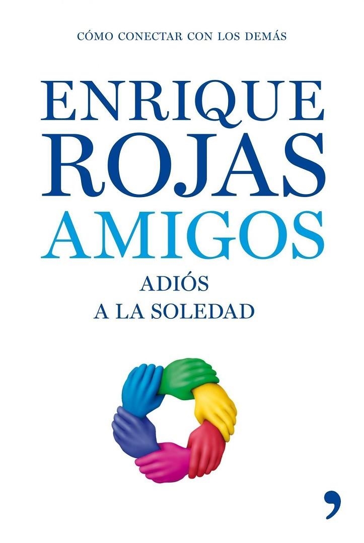 AMIGOS | 9788484607229 | ROJAS, ENRIQUE | Llibres.cat | Llibreria online en català | La Impossible Llibreters Barcelona