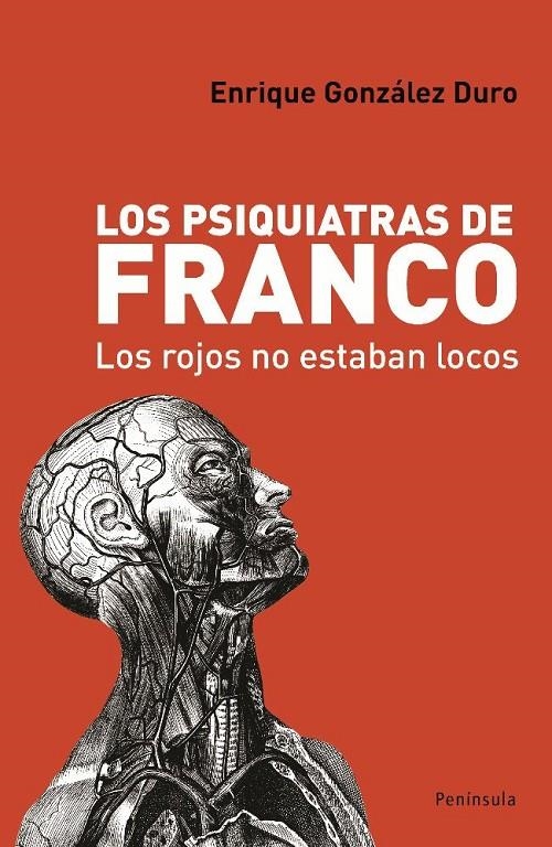 PSIQUIATRAS DE FRANCO, LOS ROJOS NO ESTABAN LOCOS | 9788483078419 | GONZALEZ DURO | Llibres.cat | Llibreria online en català | La Impossible Llibreters Barcelona