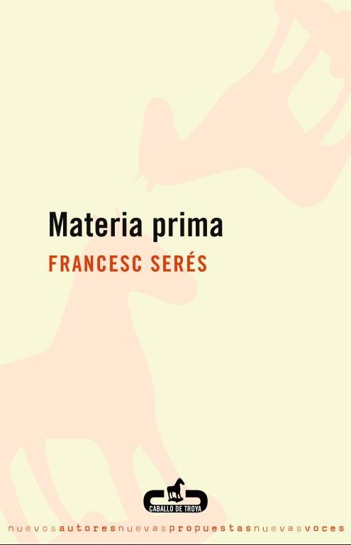 MATERIA PRIMA | 9788496594272 | SERES, FRANCESC | Llibres.cat | Llibreria online en català | La Impossible Llibreters Barcelona