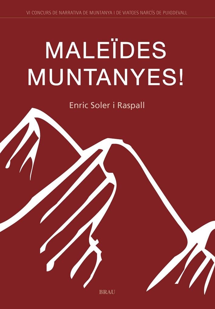 MALEIDES MUNTANYES | 9788496905085 | SOLER I RASPALL, ENRIC | Llibres.cat | Llibreria online en català | La Impossible Llibreters Barcelona