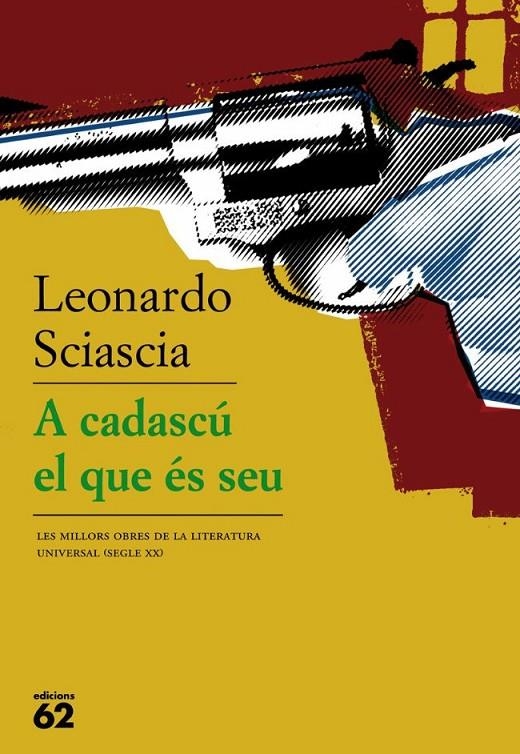 A cadascú el que és seu | 9788429761832 | Sciascia, Leonardo | Llibres.cat | Llibreria online en català | La Impossible Llibreters Barcelona