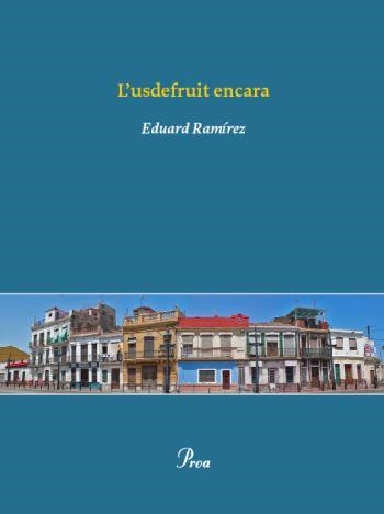 L´usdefruit encara | 9788484375005 | Ramírez, Eduard | Llibres.cat | Llibreria online en català | La Impossible Llibreters Barcelona