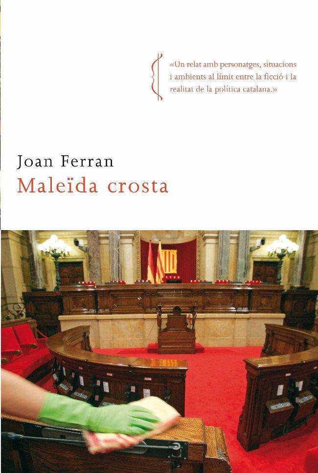 Maleïda crosta | 9788466410151 | Ferran, Joan | Llibres.cat | Llibreria online en català | La Impossible Llibreters Barcelona