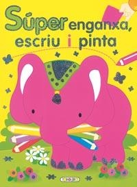 CONTES SUPER ENGANXA, ESCRIU I PINTA | 9788498068092 | Todolibro, Equipo | Llibres.cat | Llibreria online en català | La Impossible Llibreters Barcelona