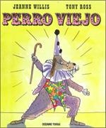 PERRO VIEJO | 9786074000146 | WILLIS, JEANNE | Llibres.cat | Llibreria online en català | La Impossible Llibreters Barcelona