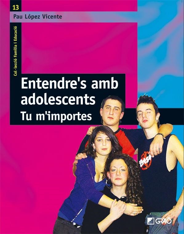 ENTENDRE'S AMB ADOLESCENTS | 9788478276783 | LOPEZ VICENTE PAU | Llibres.cat | Llibreria online en català | La Impossible Llibreters Barcelona