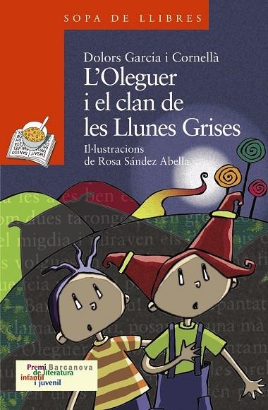 OLEGUER I EL CLAN DE LES LLUNES GRISES, L' | 9788448924553 | GARCIA CORNELLA, DOLORS | Llibres.cat | Llibreria online en català | La Impossible Llibreters Barcelona