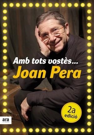 Amb tots vostès...Joan Pera. | 9788492552641 | Pera, Joan | Llibres.cat | Llibreria online en català | La Impossible Llibreters Barcelona