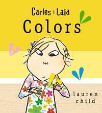 COLORS CARLES I LAIA | 9788498674026 | CHILD, LAUREN | Llibres.cat | Llibreria online en català | La Impossible Llibreters Barcelona
