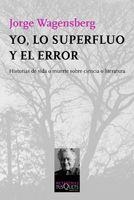 YO, LO SUPERFLUO Y EL ERROR | 9788483831540 | WAGENSBERG, JORGE | Llibres.cat | Llibreria online en català | La Impossible Llibreters Barcelona